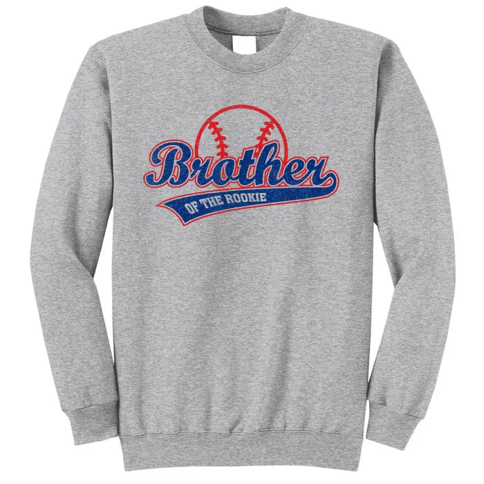 Funny Retro Baseball Brother Of The Rookie Tall Sweatshirt