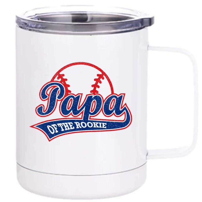 Funny Retro Baseball Papa Of The Rookie Front & Back 12oz Stainless Steel Tumbler Cup