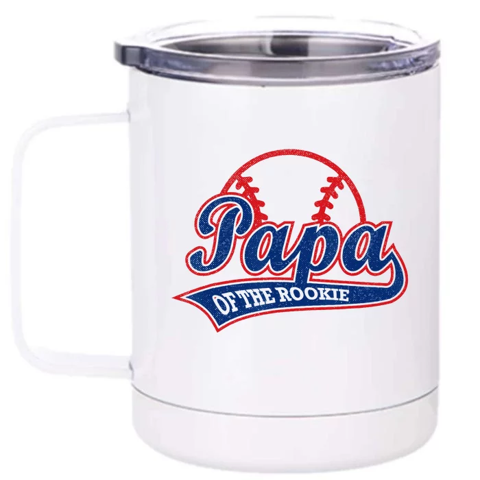 Funny Retro Baseball Papa Of The Rookie Front & Back 12oz Stainless Steel Tumbler Cup