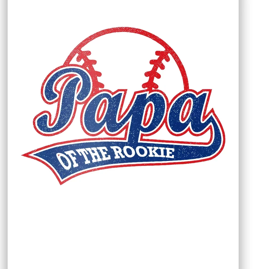 Funny Retro Baseball Papa Of The Rookie Poster