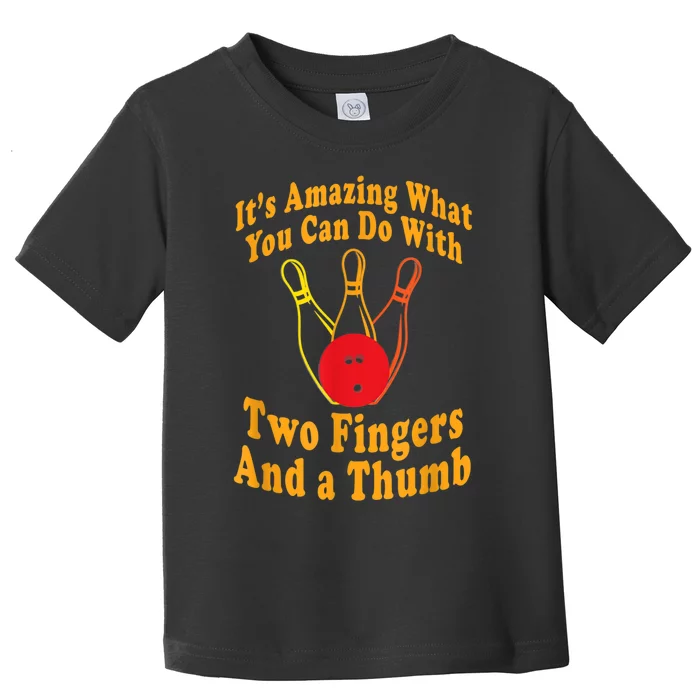 Funny Retro Bowling Ball Two Fingers And A Thumb Toddler T-Shirt