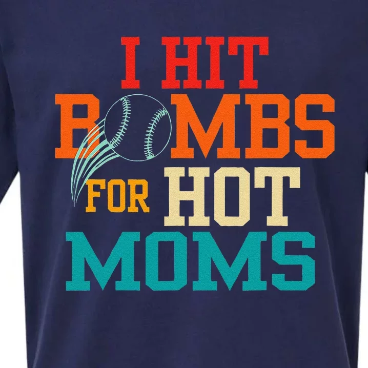 Funny Retro Baseball I Hit Bombs For Hot Moms Sueded Cloud Jersey T-Shirt