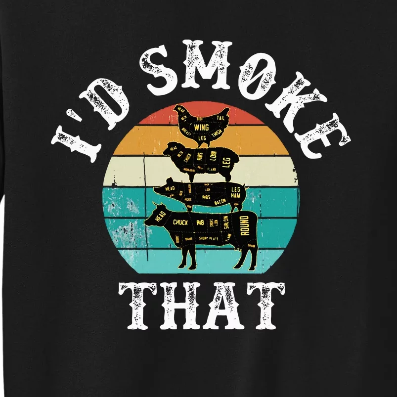 Funny Retro BBQ Party Smoker Chef Dad Gift  I'd Smoke That Tall Sweatshirt