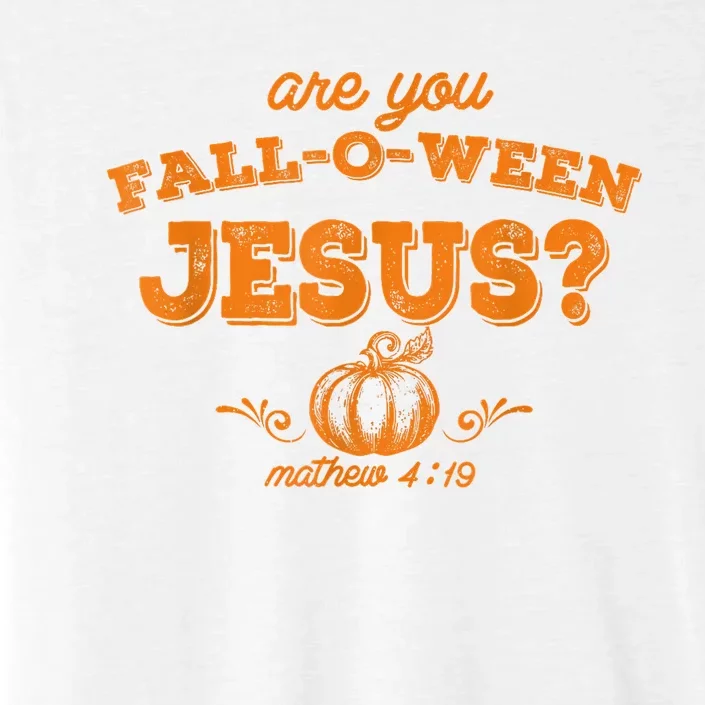 Fall Religious Bible Matthew Are You Falloween Jesus ChromaSoft Performance T-Shirt