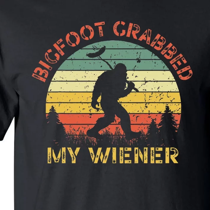 Funny Retro Bigfoot Bigfoot Grabbed My Wiener Tall T-Shirt