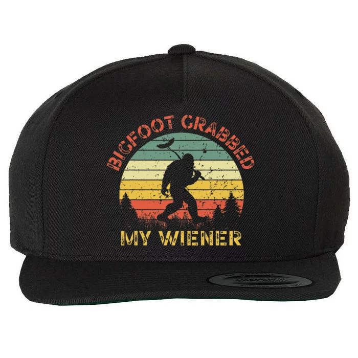 Funny Retro Bigfoot Bigfoot Grabbed My Wiener Wool Snapback Cap