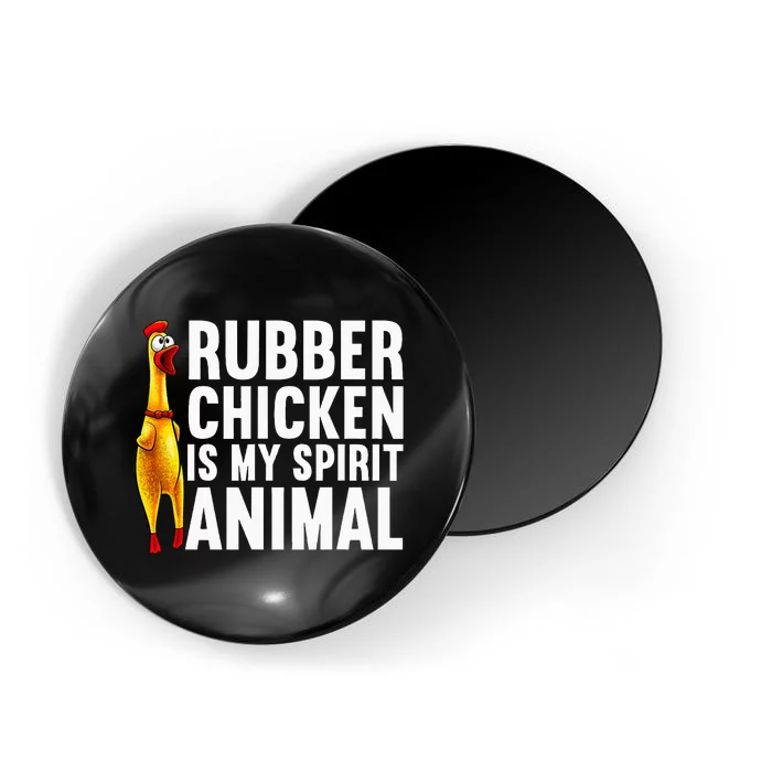 Funny Rubber Chicken Rubber Chicken Lover Magnet