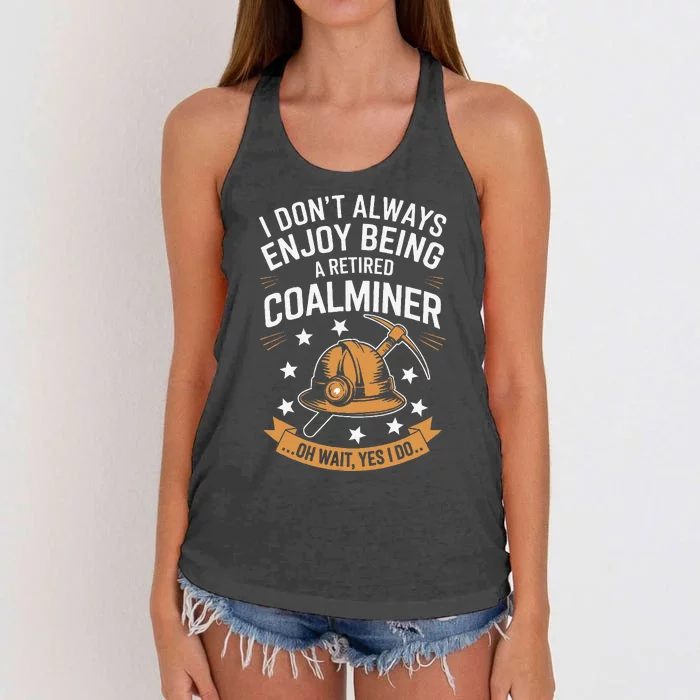 Funny Retired Coal Miner Pun Quote Retirement Women's Knotted Racerback Tank