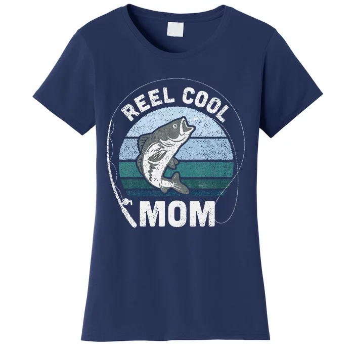 Funny Reel Cool Mom Fishing Mothers Day Women's T-Shirt