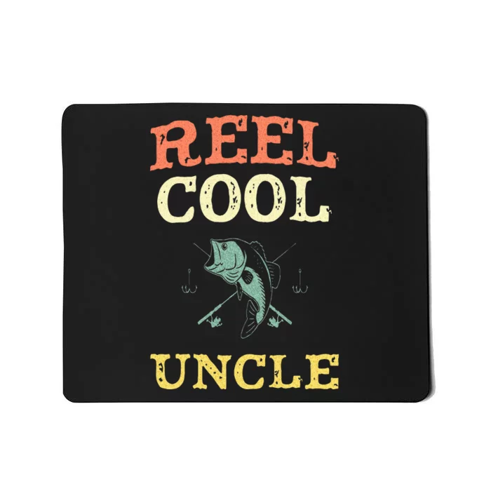 Funny Reel Cool Uncle Fishing Fisherman Mousepad