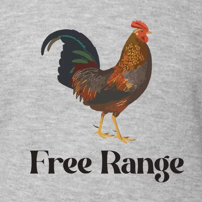 Free Range Chicken Farm Animal Toddler Sweatshirt