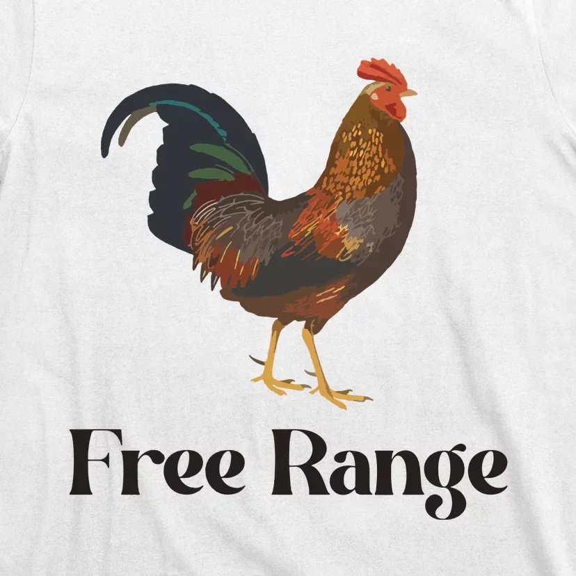 Free Range Chicken Farm Animal T-Shirt