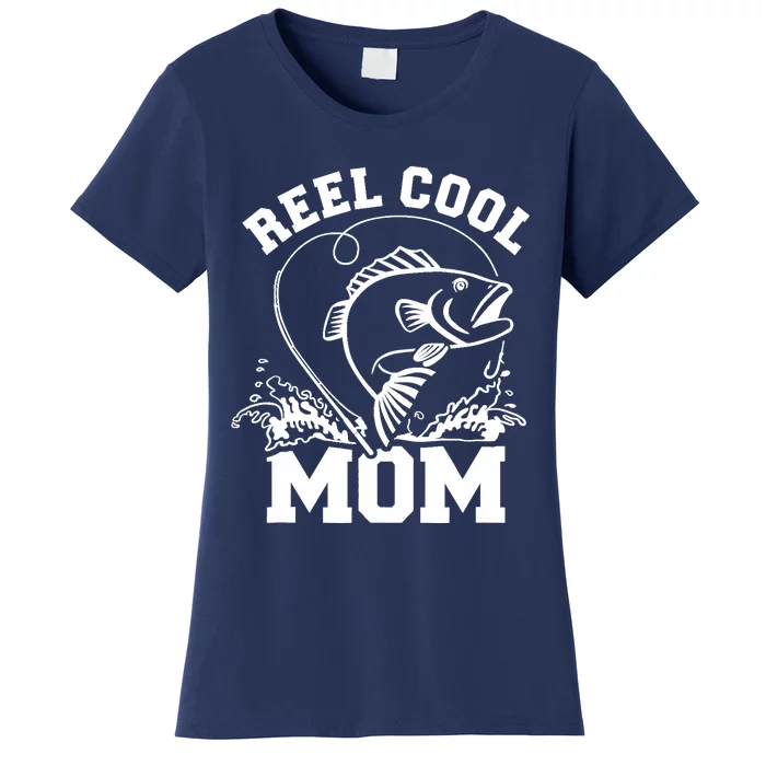 Fishing Reel cool mom Women's T-Shirt