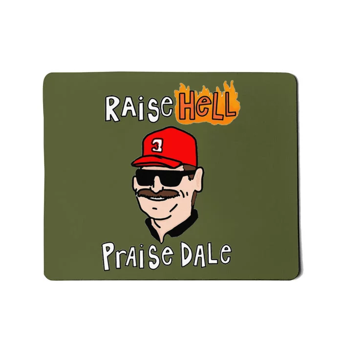 Funny Raise Cute Hell Praise Dale Gift Mousepad