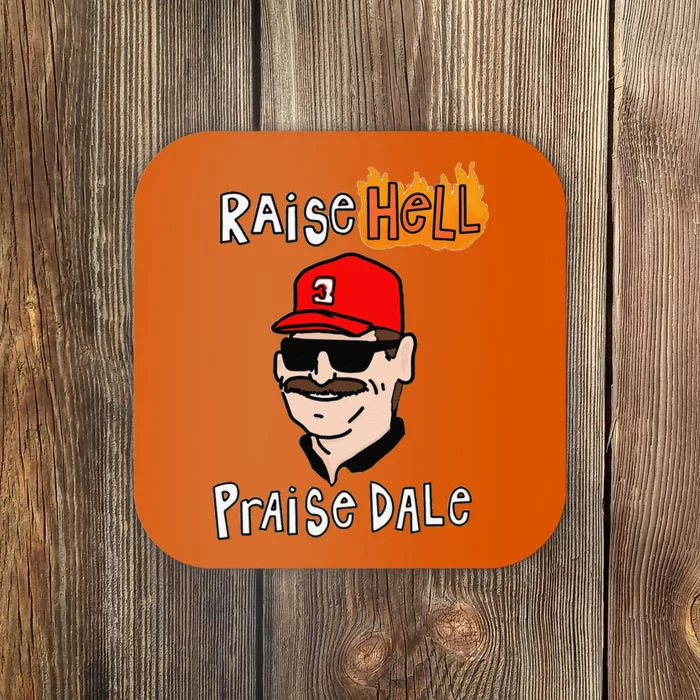 Funny Raise Cute Hell Praise Dale Gift Coaster