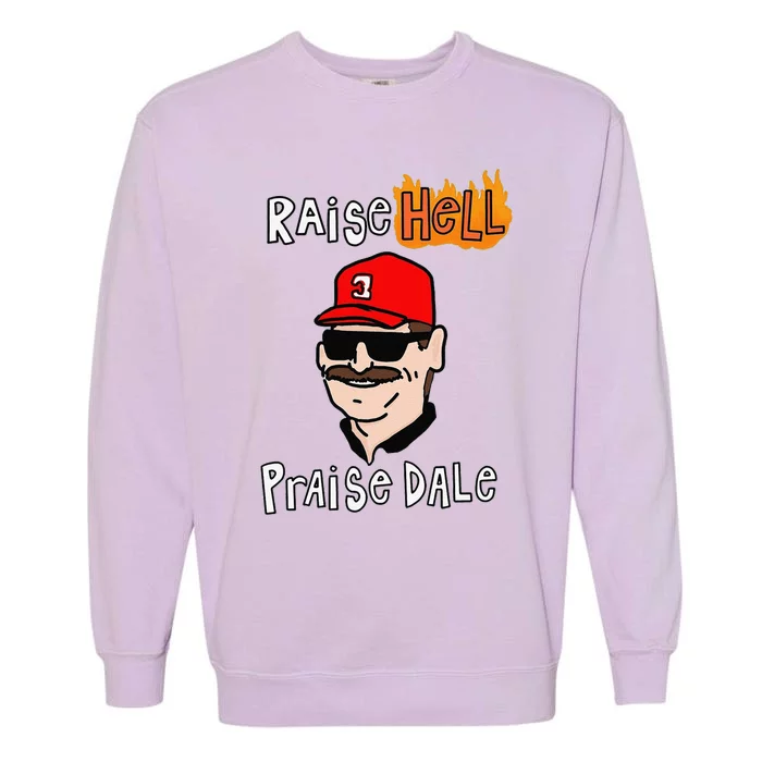 Funny Raise Cute Hell Praise Dale Gift Garment-Dyed Sweatshirt