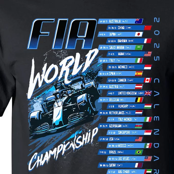 Formula Racing Circuit Schedule 2025 Grand Prix Places Fia Tall T-Shirt