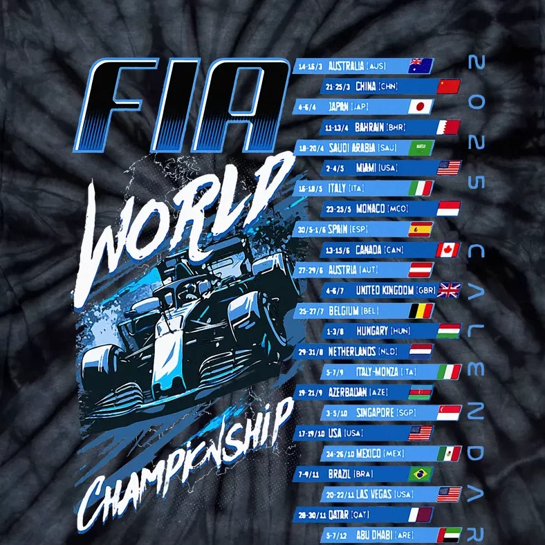 Formula Racing Circuit Schedule 2025 Grand Prix Places Fia Tie-Dye T-Shirt