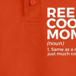 Funny Reel Cool Mom Definition Fishing Mom Gift Dry Zone Grid Performance Polo