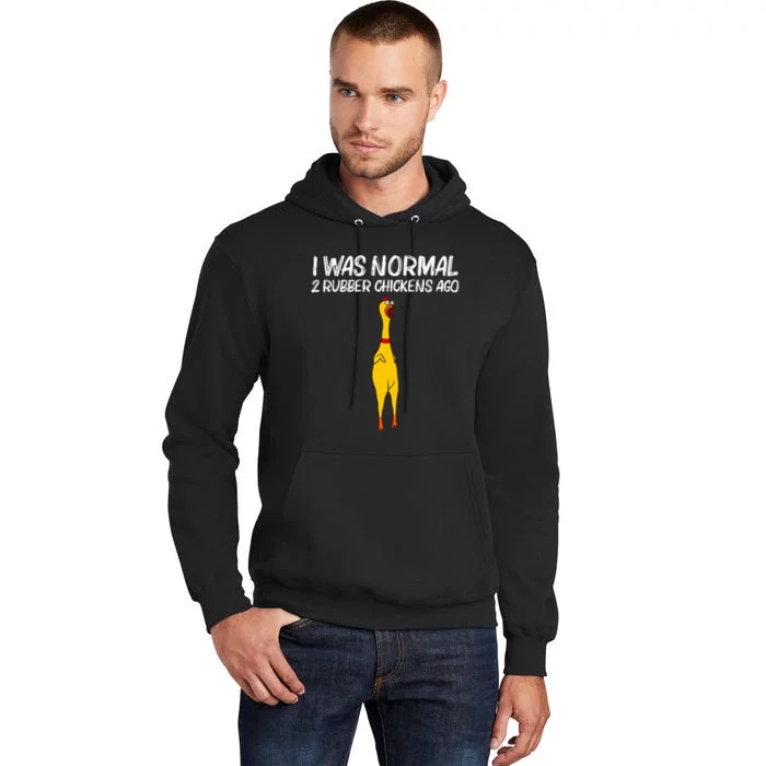 Funny Rubber Chicken Gift Rubber Chicken Tall Hoodie