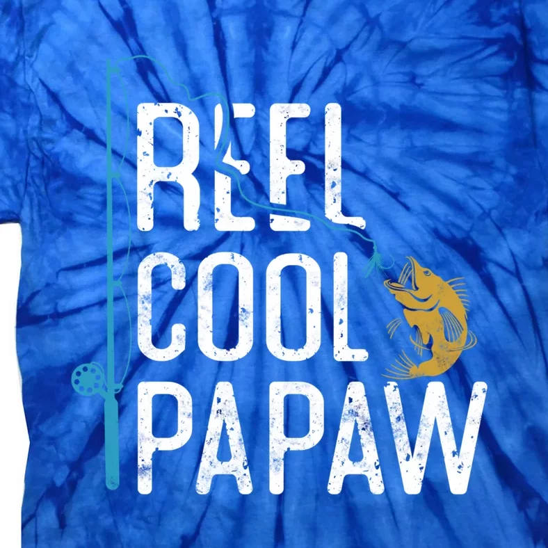 Fishing Reel Cool Papaw Father’S Day Gift Fisher Papaw Meaningful Gift Tie-Dye T-Shirt