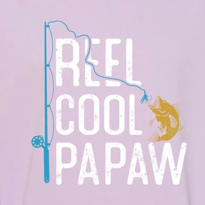 Fishing Reel Cool Papaw Father’S Day Gift Fisher Papaw Meaningful Gift Garment-Dyed Sweatshirt