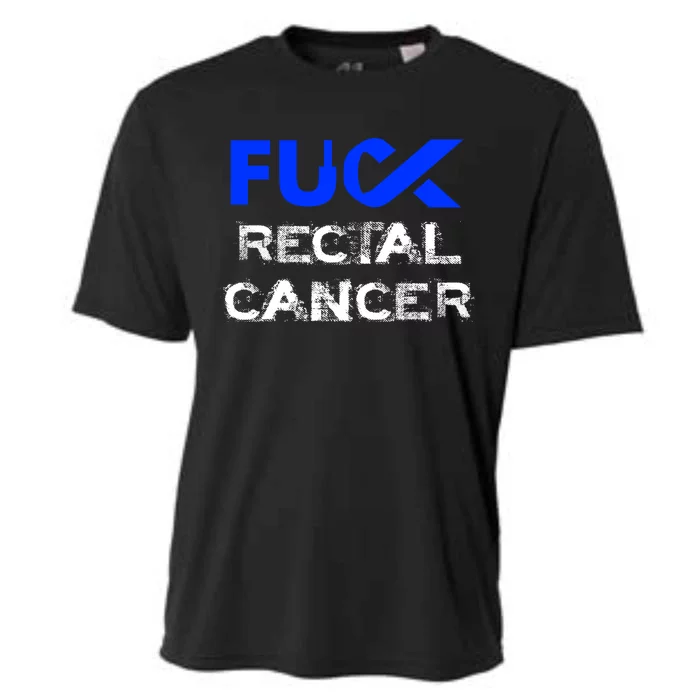 Fuck Rectal Cancer Awareness Cool Gift Cooling Performance Crew T-Shirt