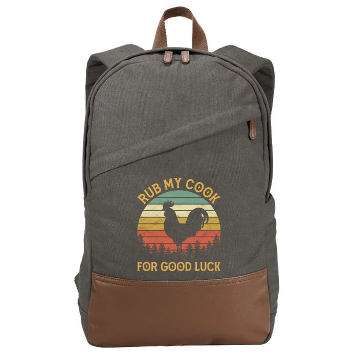 Funny Rooster Chicken Pun Rub My Cock For Good Luck Cotton Canvas Backpack