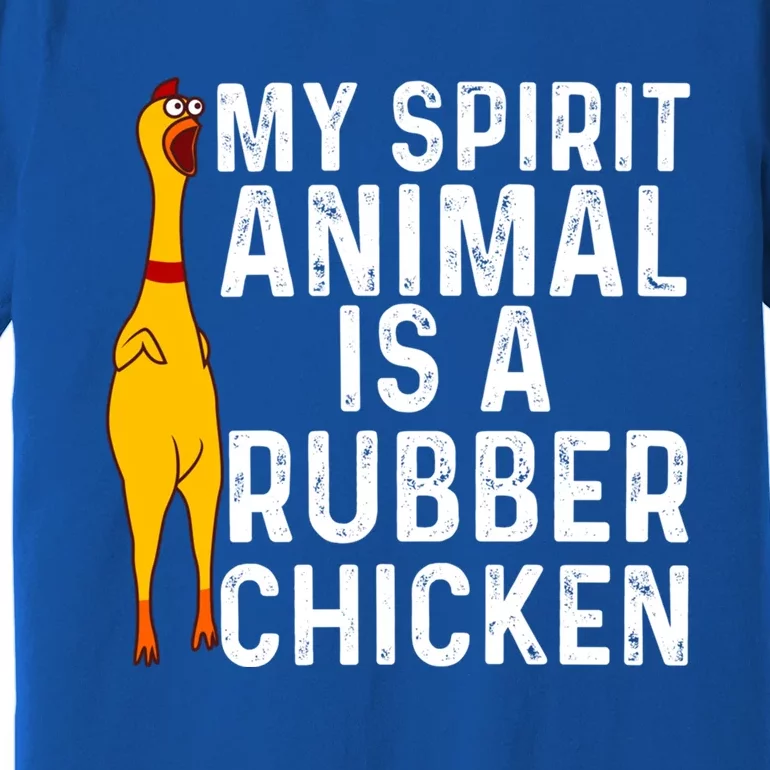 Funny Rubber Chicken Gift Men Women Rubber Chicken Costume Gift Premium T-Shirt