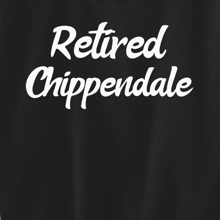 Funny Retired Chippendale Former Exotic Dancer Dad Bod Kids Sweatshirt