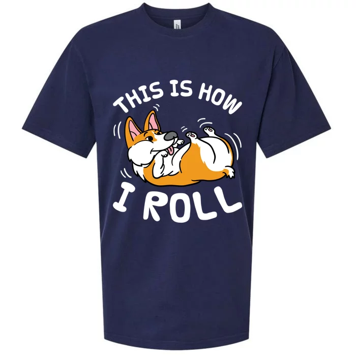 Funny Rolling Corgi Dog This Is How I Roll Gift Sueded Cloud Jersey T-Shirt