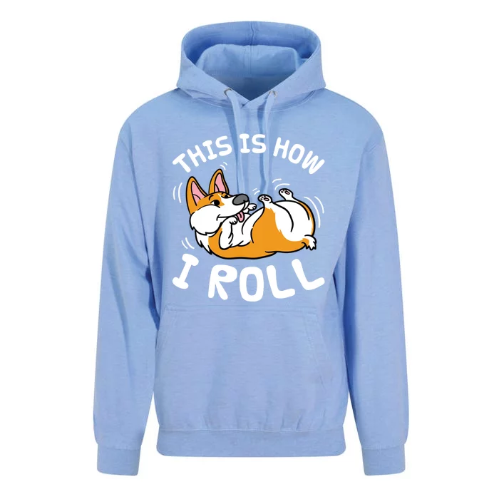 Funny Rolling Corgi Dog This Is How I Roll Gift Unisex Surf Hoodie