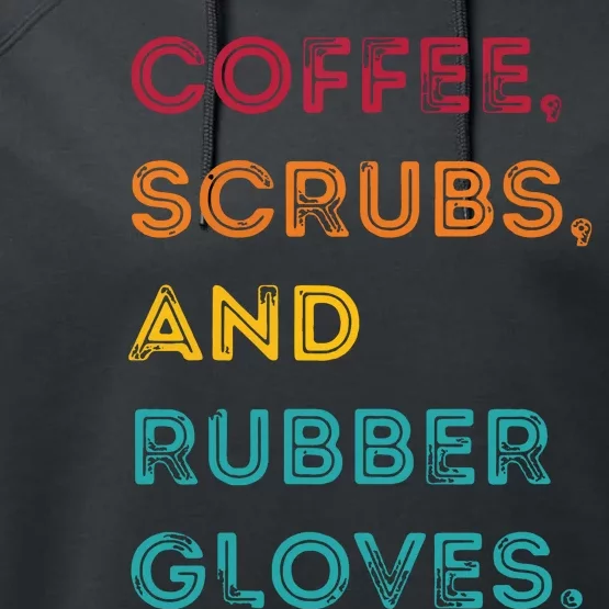 Funny Retro Coffee Scrubs Rubber Gloves Nurse Doctor Medical Performance Fleece Hoodie