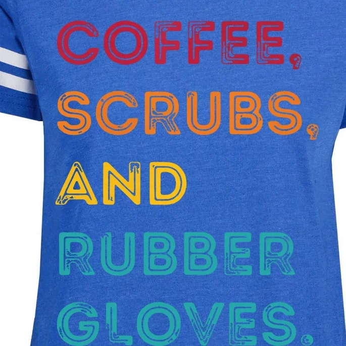 Funny Retro Coffee Scrubs Rubber Gloves Nurse Doctor Medical Enza Ladies Jersey Football T-Shirt