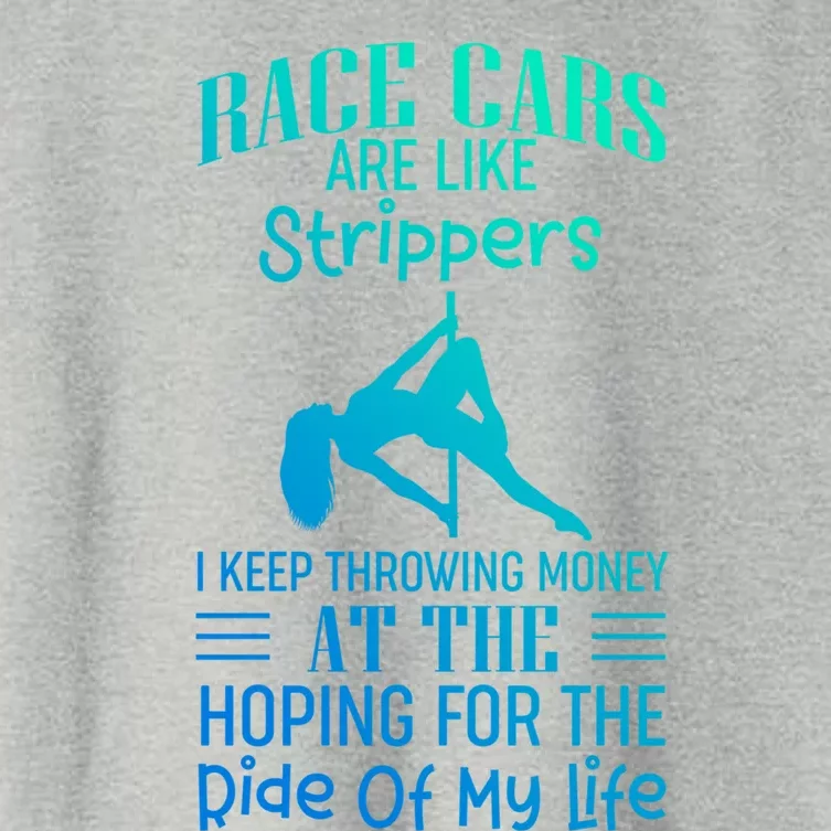 Funny Race Cars Are Like Strippers Ride Racing Crew Gift Women's Crop Top Tee