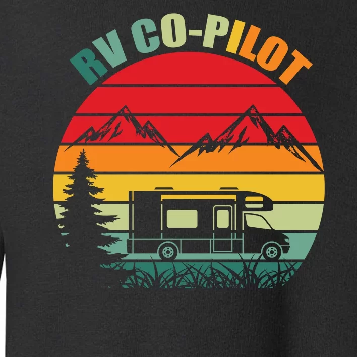 Funny RV CoPilot Adventure Awaits RV Camping Toddler Sweatshirt