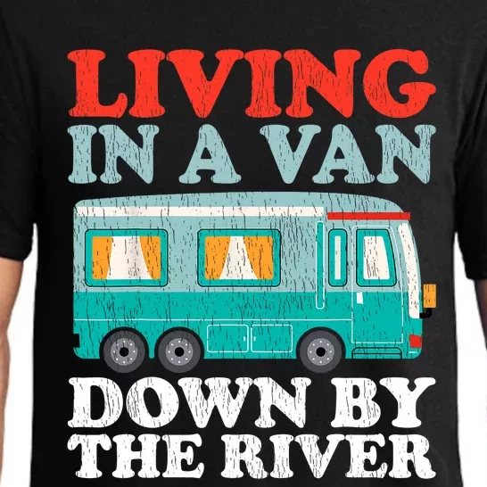 Funny RV Camping Living In A Van Down By The River Pajama Set