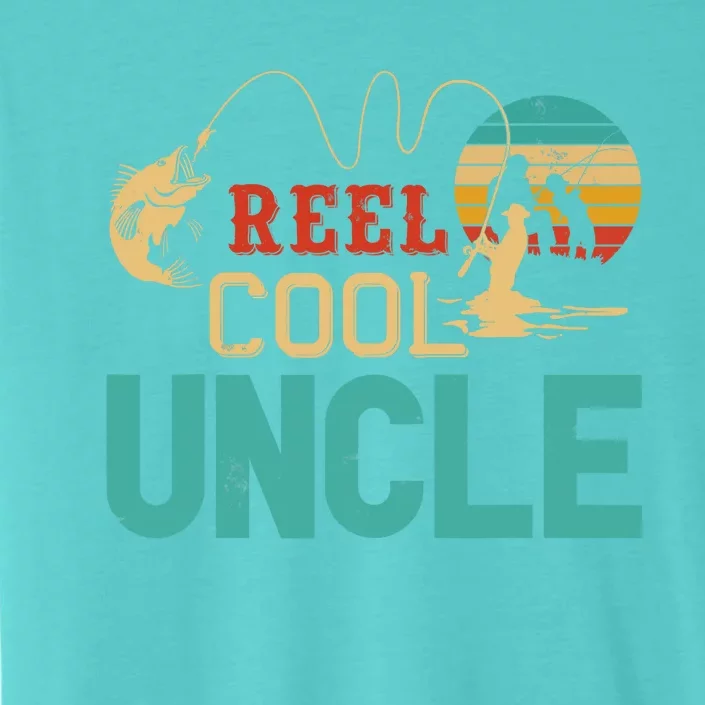 Fishing Reel Cool Uncle Father’s Day Gift Fisherman Uncle ChromaSoft Performance T-Shirt