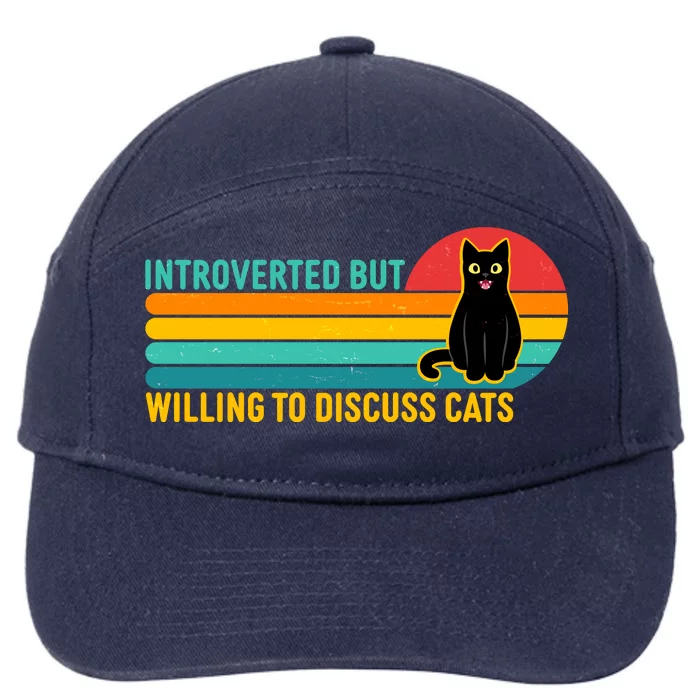 Funny Retro Cat Introverted But Willing To Discuss Cats 7-Panel Snapback Hat