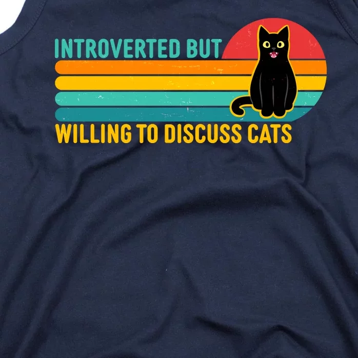 Funny Retro Cat Introverted But Willing To Discuss Cats Tank Top