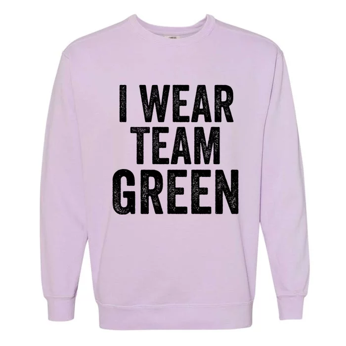 Formula Racing Car I Wear Team Green F1 Formula One Racing Car Garment-Dyed Sweatshirt