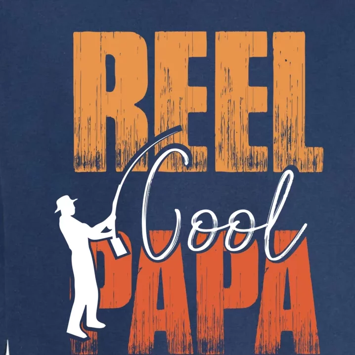 Fishing Reel Cool Papa Fisher Daddy Father's Day Gift Garment-Dyed Sweatshirt