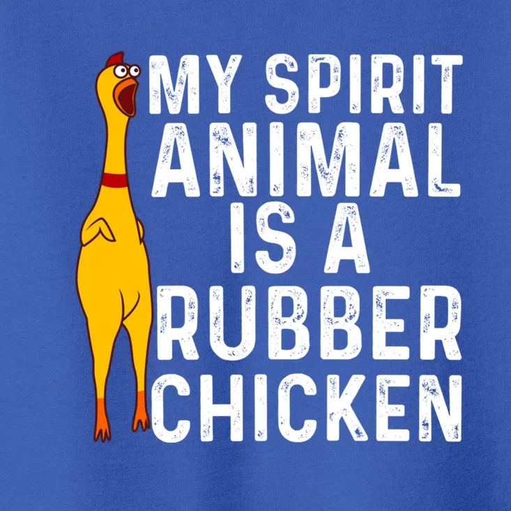 Funny Rubber Chicken Gift Men Women Rubber Chicken Costume Gift Toddler T-Shirt