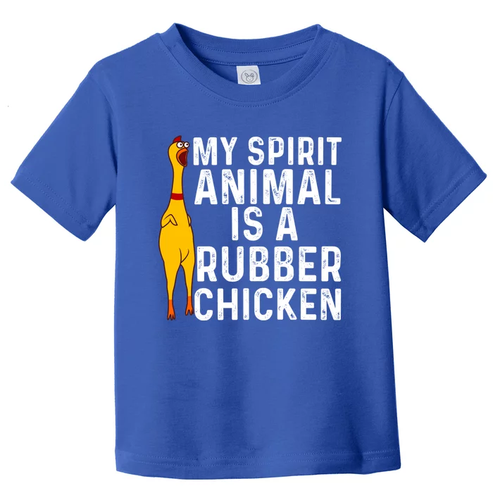 Funny Rubber Chicken Gift Men Women Rubber Chicken Costume Gift Toddler T-Shirt