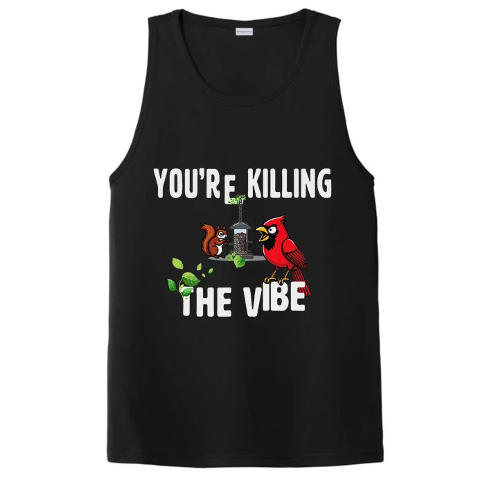 Funny Red Cardinal Squirrel Feeder Bird Watcher Killing Vibe Performance Tank