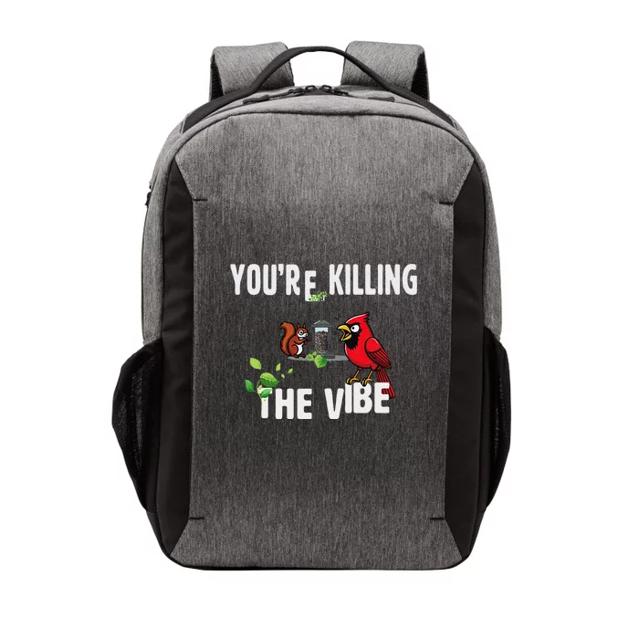 Funny Red Cardinal Squirrel Feeder Bird Watcher Killing Vibe Vector Backpack