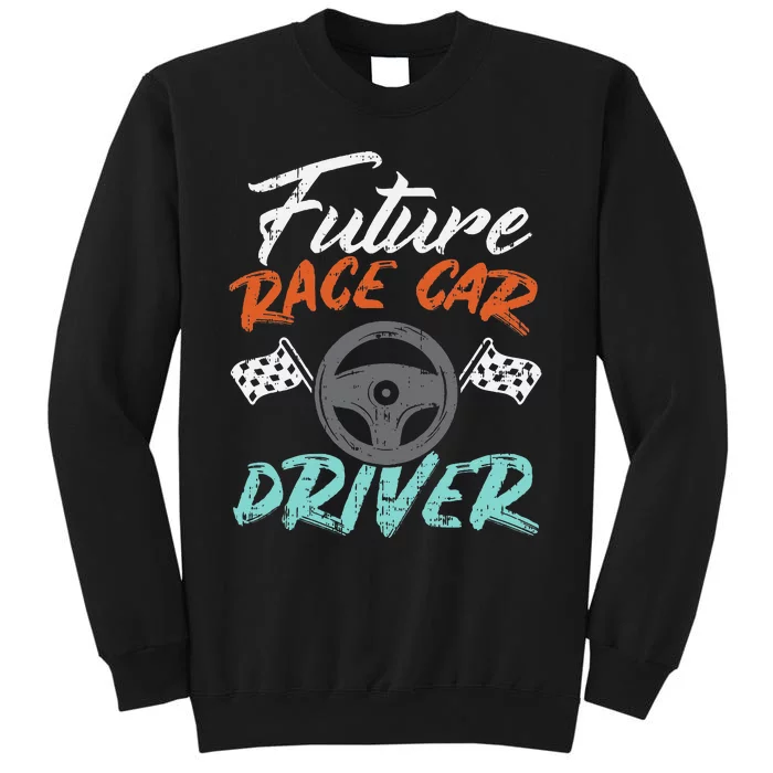 Future Race Car Driver Cute Racing Racer Sweatshirt