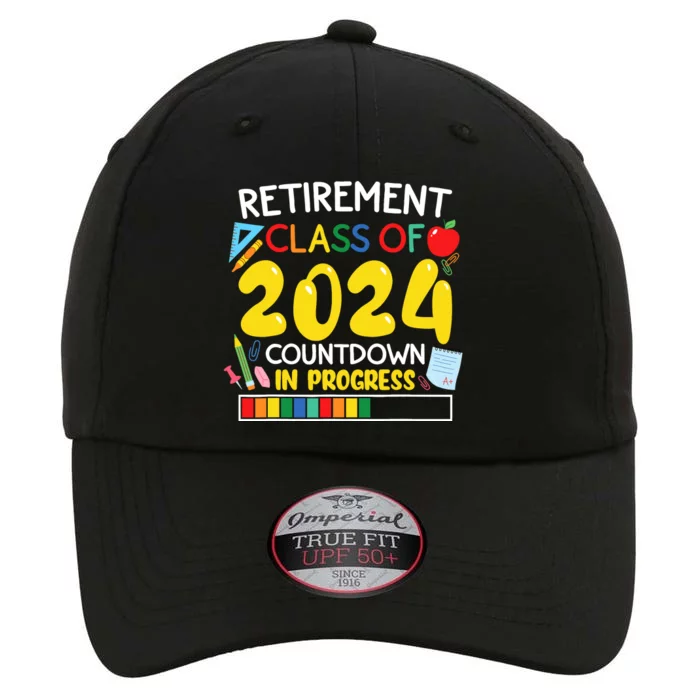 Funny Retirement Class Of 2024 Countdown In Progress Teacher The Original Performance Cap