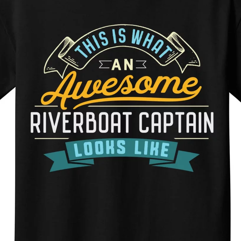 Funny Riverboat Captain Awesome Job Occupation Kids T-Shirt