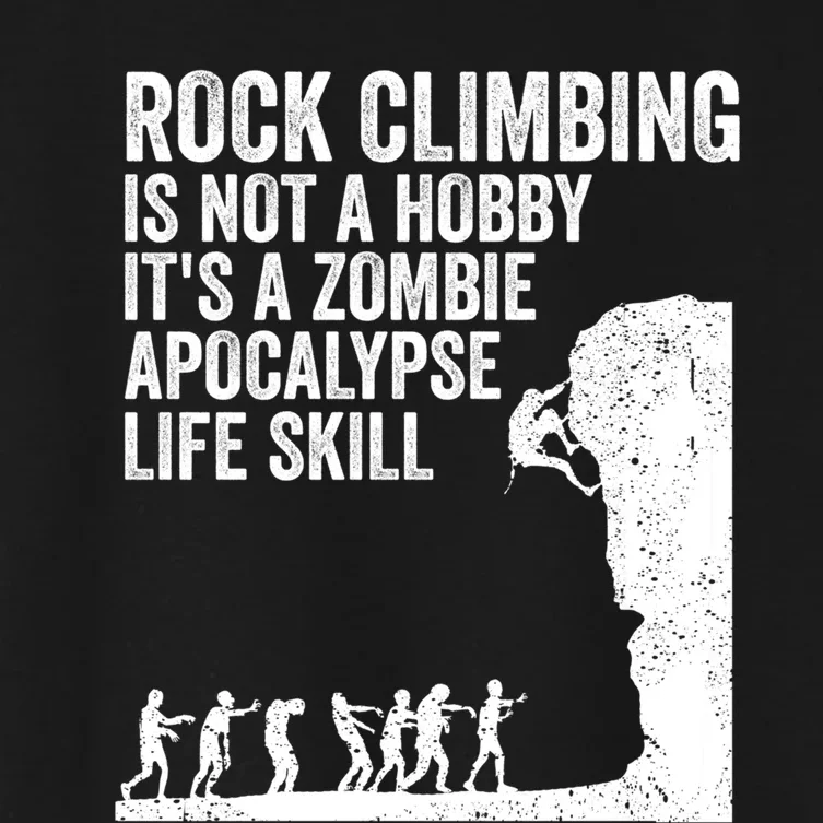 Funny Rock Climber Gift For Men Women Cool Zombie Climbing Gift Women's Crop Top Tee